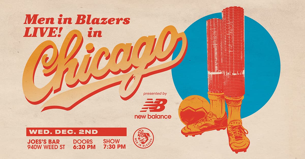 Men in Blazers Live! in Chicago presented by New Balance