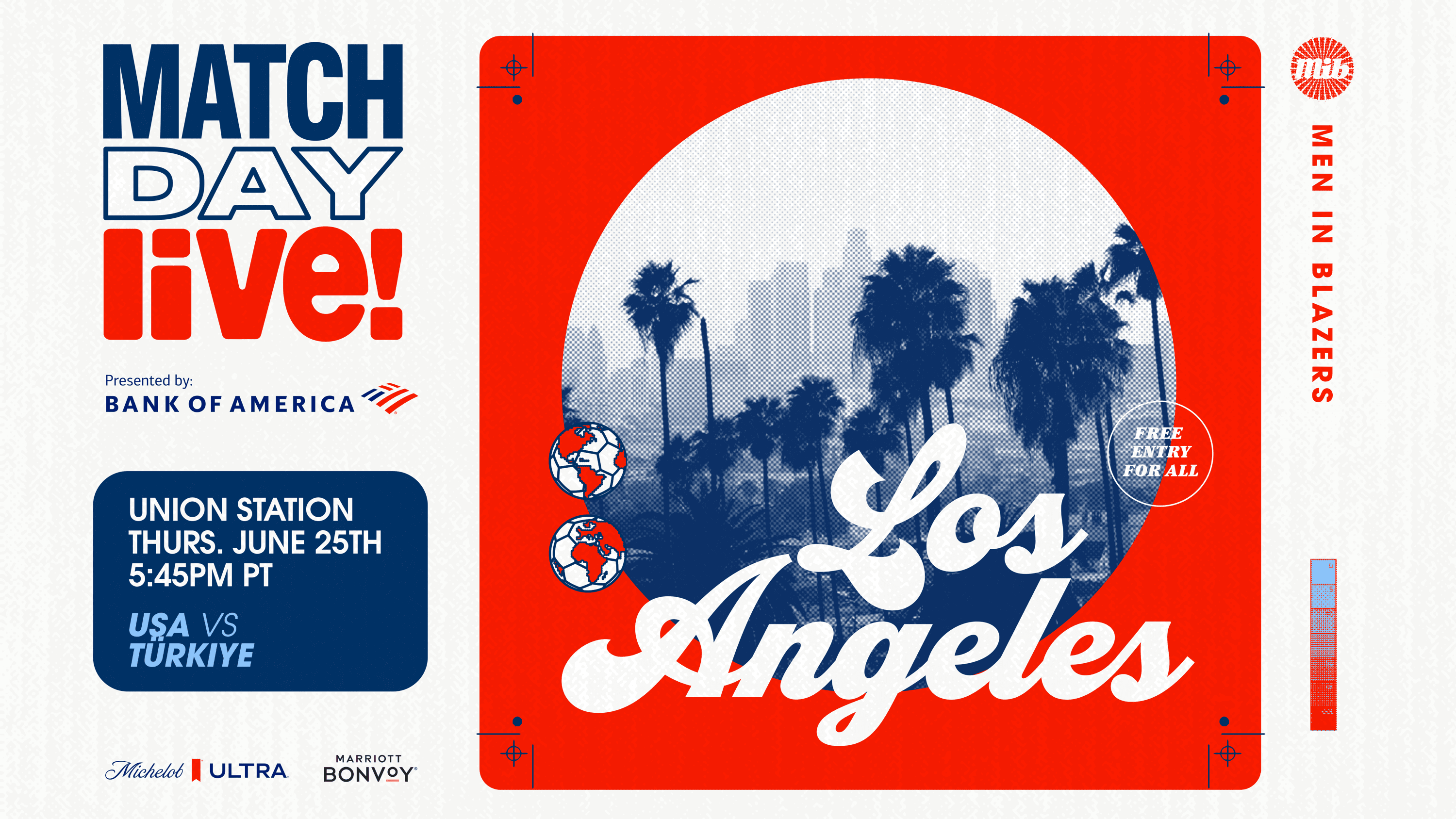 Match Day Live! at Union Station in Los Angeles - 6/25