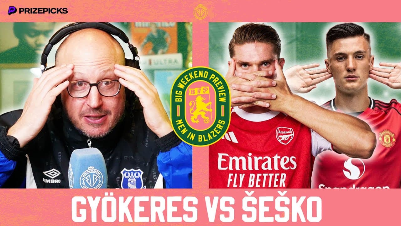 The BIGGEST questions heading into Premier League opening weekend | MiB Big Weekend Preview