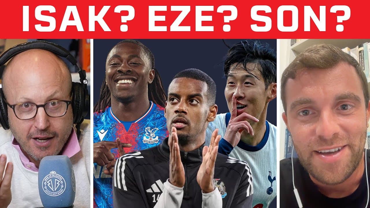 Isak to Liverpool? Eze to Arsenal? Son leaving Spurs? Fabrizio Romano updates on biggest transfers!
